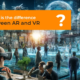 What is the difference between AR and VR?
