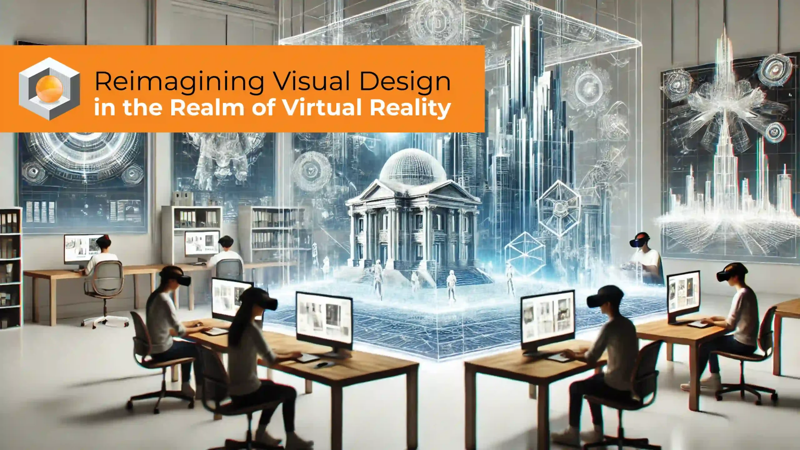 reimagining-visual-design-in-the-realm-of-virtual-reality-01