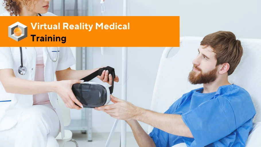 Virtual Reality Medical Training