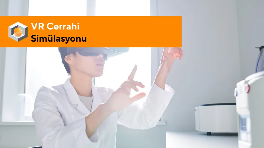 VR Cerrahi Simülasyonu