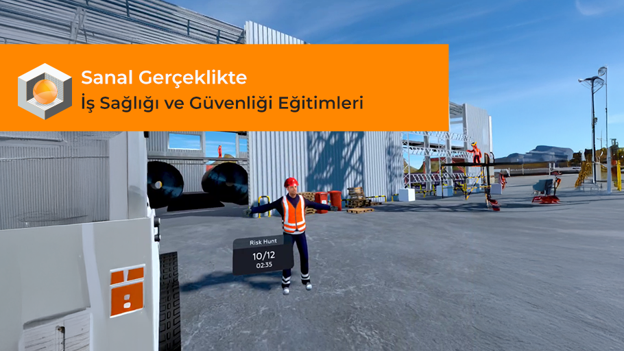 Sanal Gerçeklikte İş Sağlığı ve Güvenliği Eğitimleri