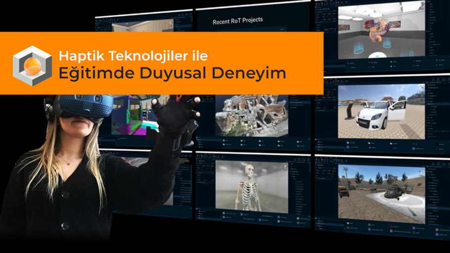 Haptik Teknolojiler ile Eğitimde Duyusal Deneyim
